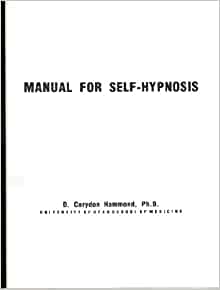 manual for self-hypnosis by d.corydon hammond
